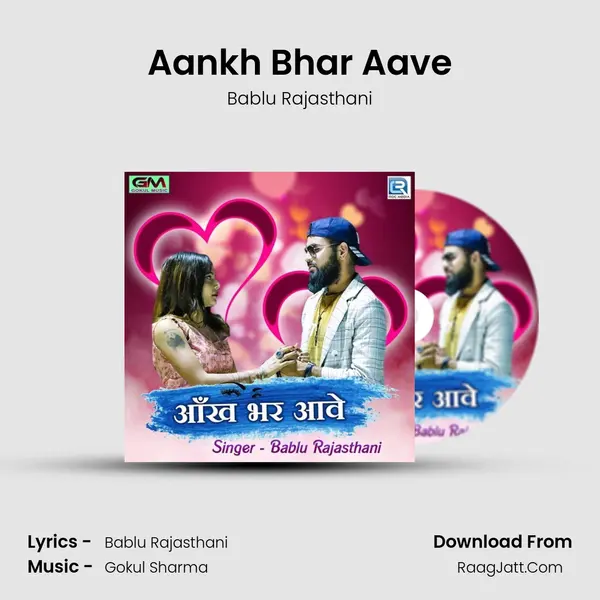 Aankh Bhar Aave Song mp3 | Bablu Rajasthani