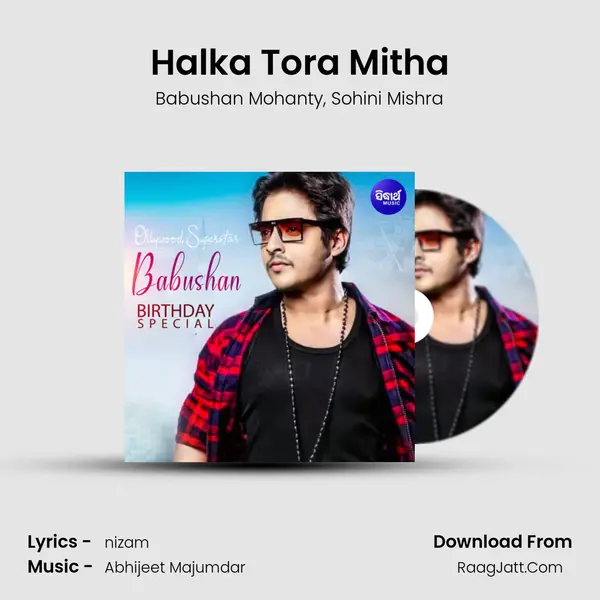 Halka Tora Mitha mp3 song