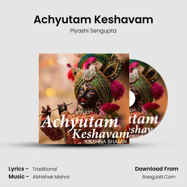 Achyutam Keshavam mp3 song