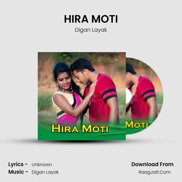 HIRA MOTI mp3 song