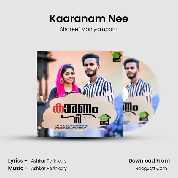 Kaaranam Nee Song mp3 | Shareef Maniyampara