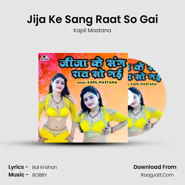 Jija Ke Sang Raat So Gai mp3 song