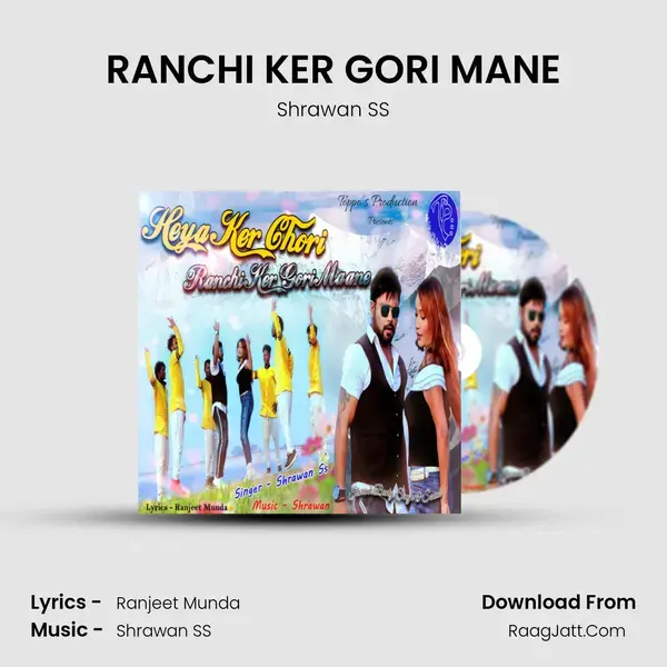 RANCHI KER GORI MANE mp3 song