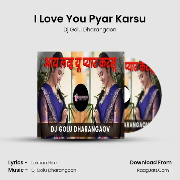 I Love You Pyar Karsu mp3 song