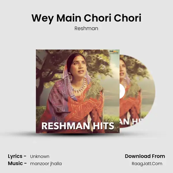 Wey Main Chori Chori mp3 song