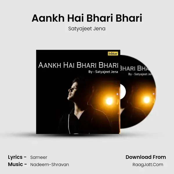 Aankh Hai Bhari Bhari mp3 song