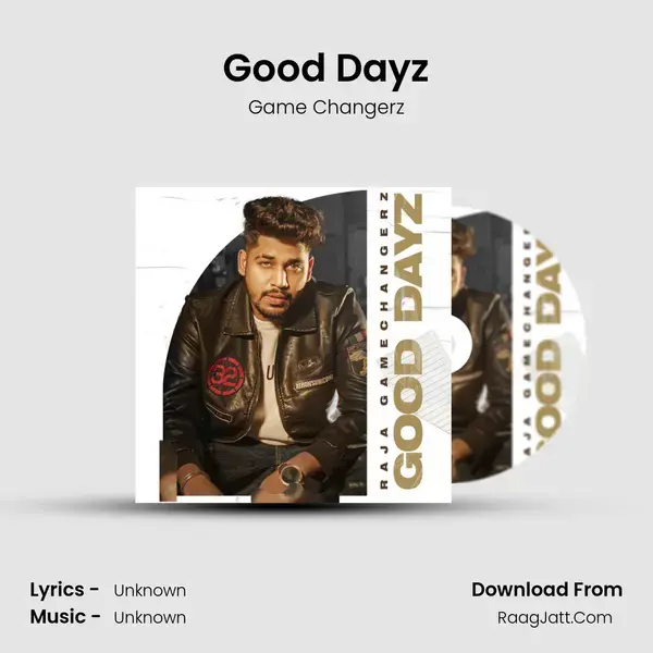 Good Dayz mp3 song