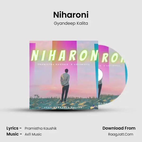 Niharoni Song mp3 | Gyandeep Kalita