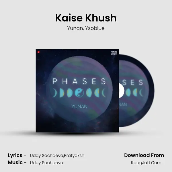 Kaise Khush mp3 song