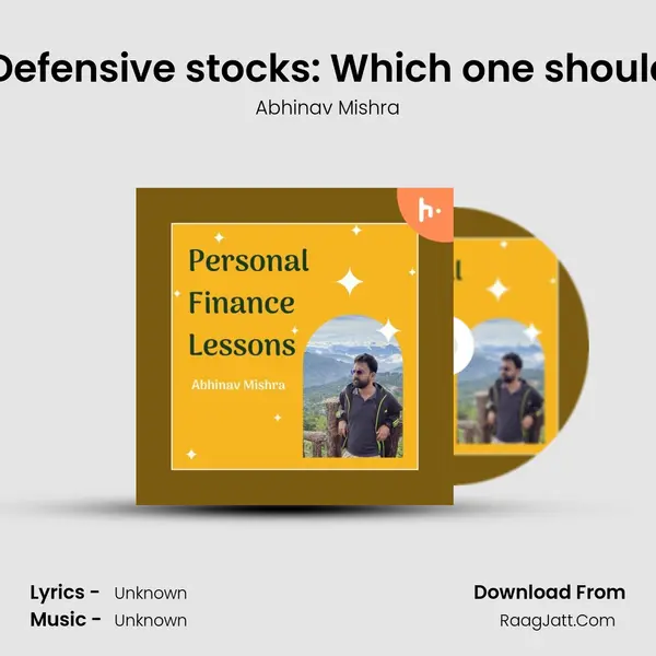 Cyclic v/s Defensive stocks: Which one should you pick? mp3 song