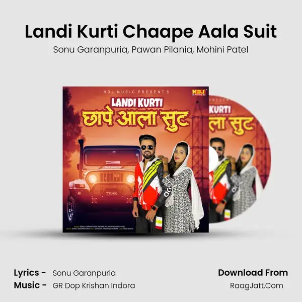 Landi Kurti Chaape Aala Suit mp3 song