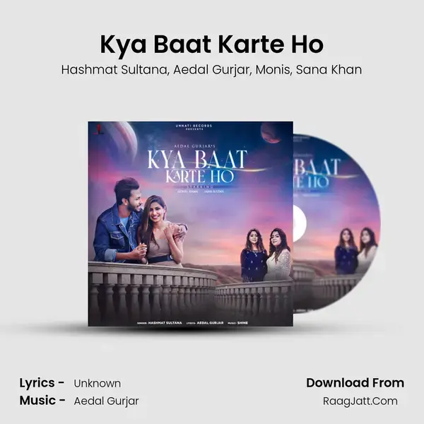 Kya Baat Karte Ho mp3 song