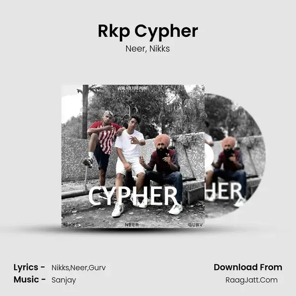 Rkp Cypher mp3 song