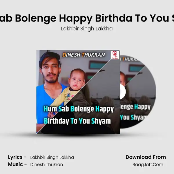 Hum Sab Bolenge Happy Birthda To You Shyam mp3 song