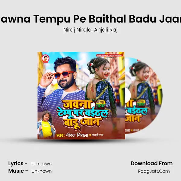 Jawna Tempu Pe Baithal Badu Jaan mp3 song