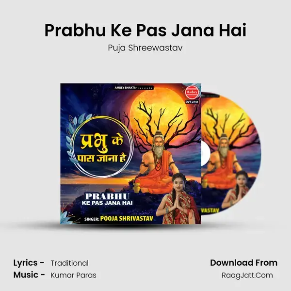 Prabhu Ke Pas Jana Hai mp3 song