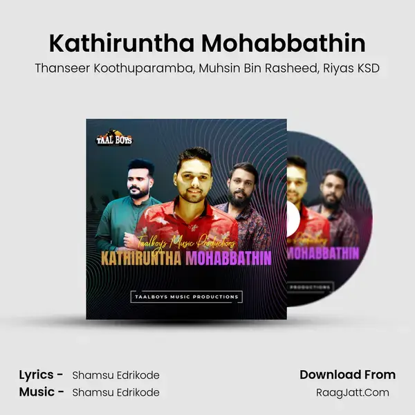 Kathiruntha Mohabbathin mp3 song