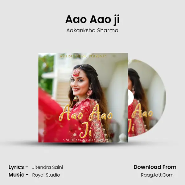 Aao Aao ji mp3 song