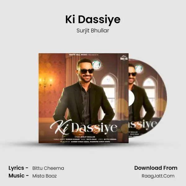 Ki Dassiye mp3 song