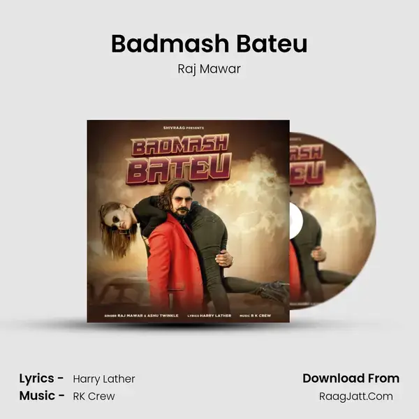 Badmash Bateu mp3 song