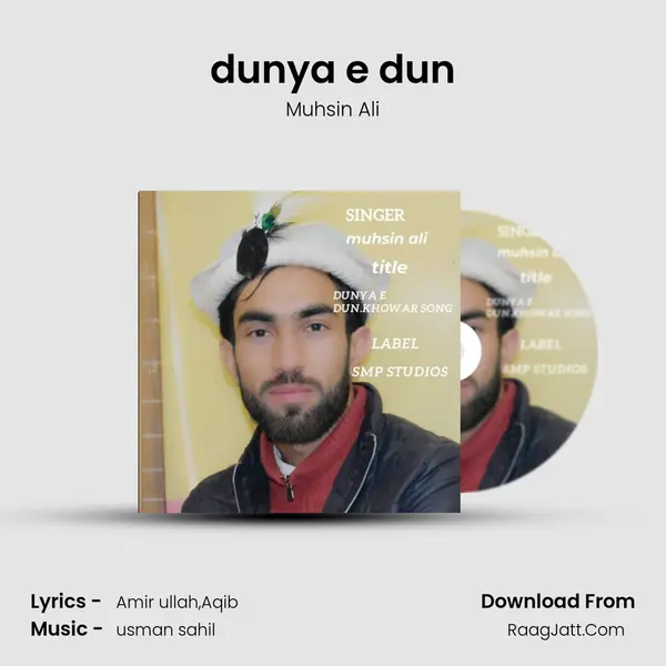 dunya e dun Song mp3 | Muhsin Ali