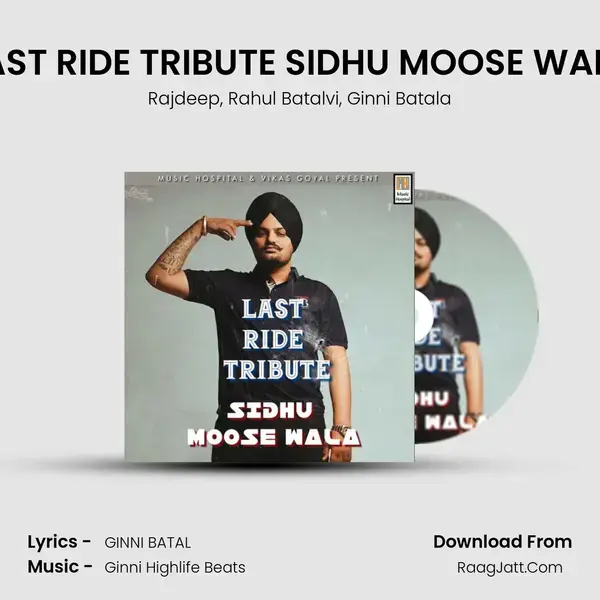 LAST RIDE TRIBUTE SIDHU MOOSE WALA mp3 song