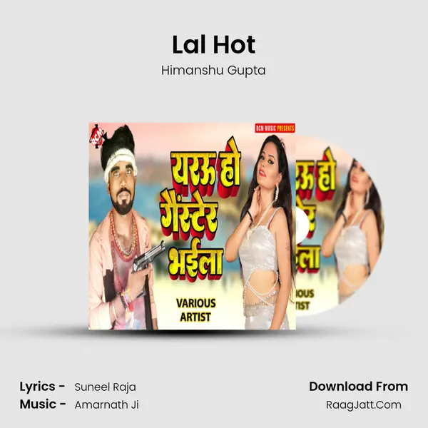 Lal Hot Song mp3 | Himanshu Gupta