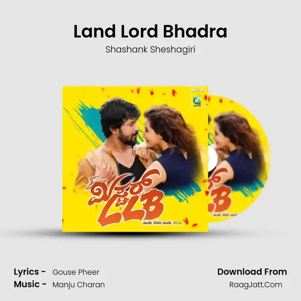 Land Lord Bhadra Song mp3 | Shashank Sheshagiri