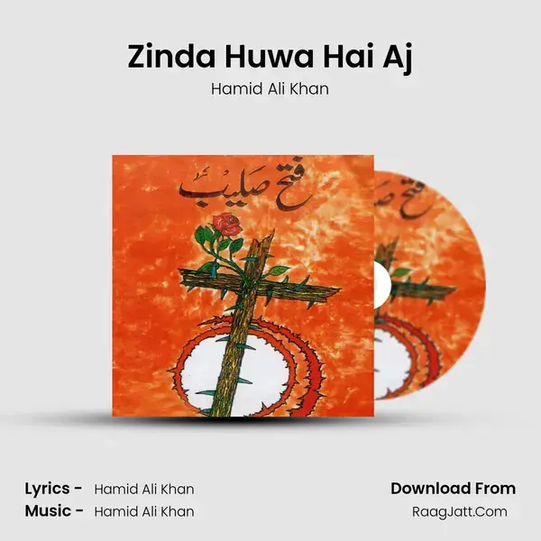 Zinda Huwa Hai Aj mp3 song