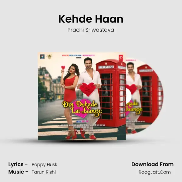 Kehde Haan Song mp3 | Prachi Sriwastava