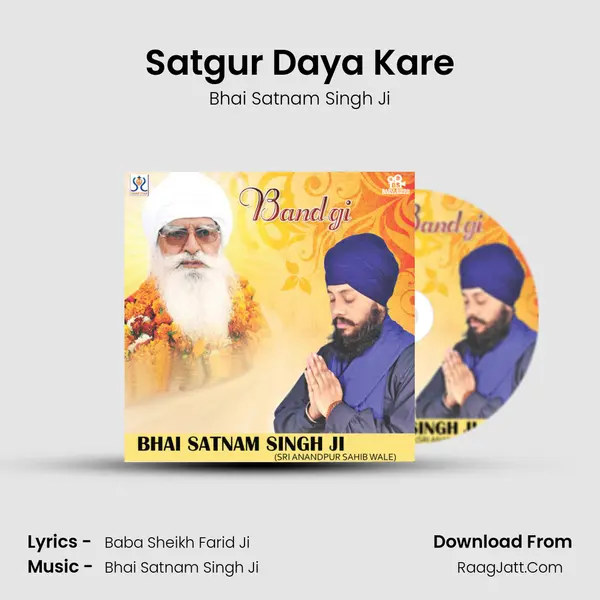 Satgur Daya Kare mp3 song