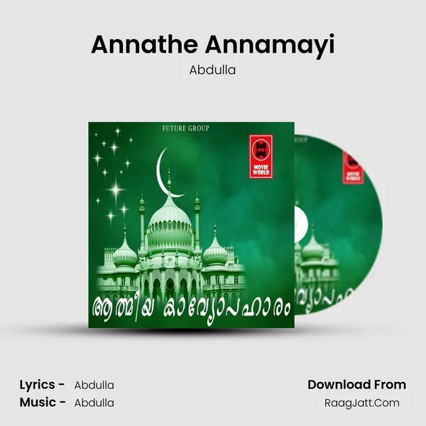 Annathe Annamayi mp3 song