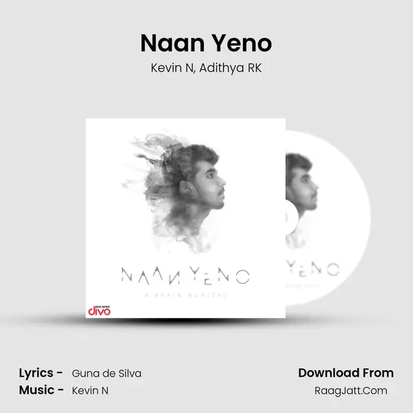 Naan Yeno Song mp3 | Kevin N