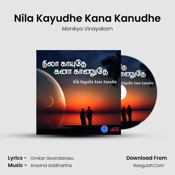 Nila Kayudhe Kana Kanudhe mp3 song