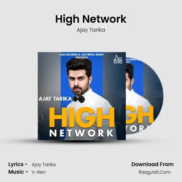 High Network Song mp3 | Ajay Tarika