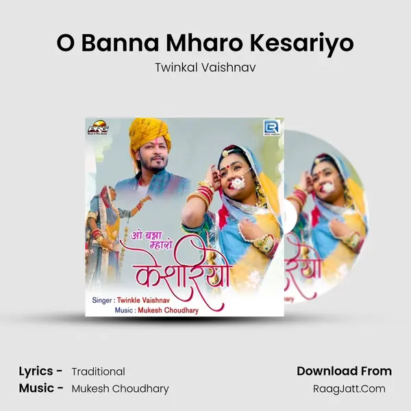 O Banna Mharo Kesariyo mp3 song