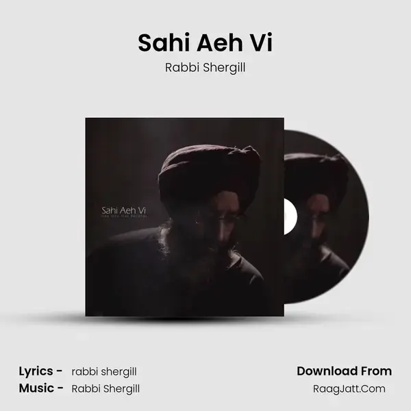 Sahi Aeh Vi mp3 song