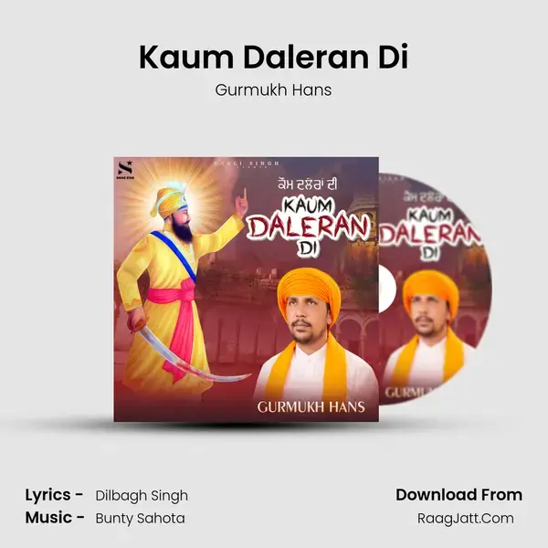 Kaum Daleran Di Song mp3 | Gurmukh Hans