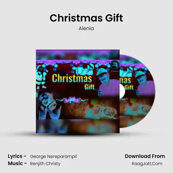 Christmas Gift Song mp3 | Alenia