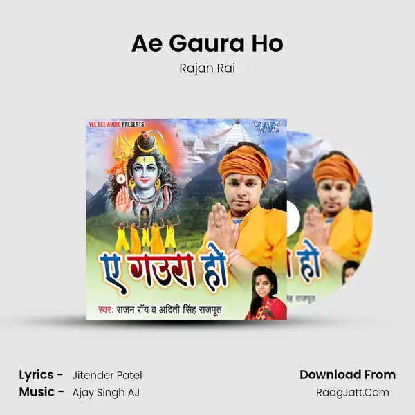 Ae Gaura Ho mp3 song