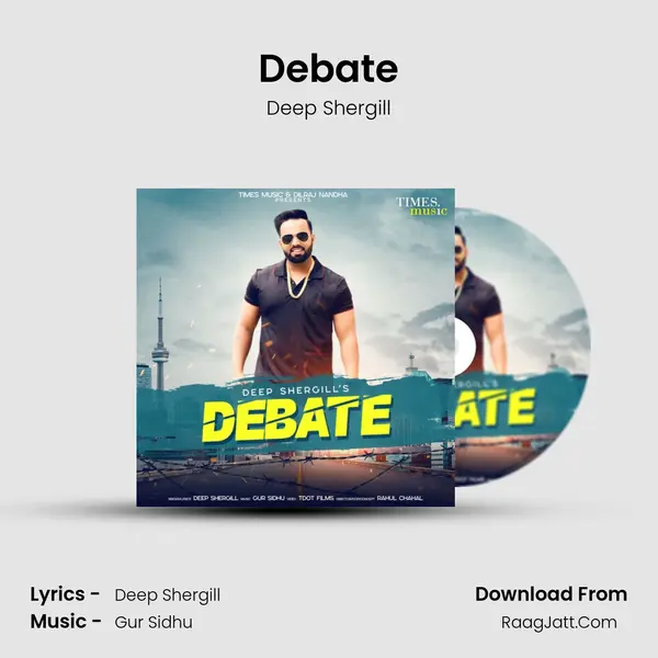 Debate Song mp3 | Deep Shergill