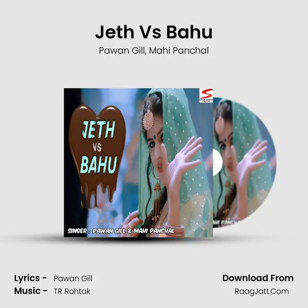 Jeth Vs Bahu Song mp3 | Pawan Gill