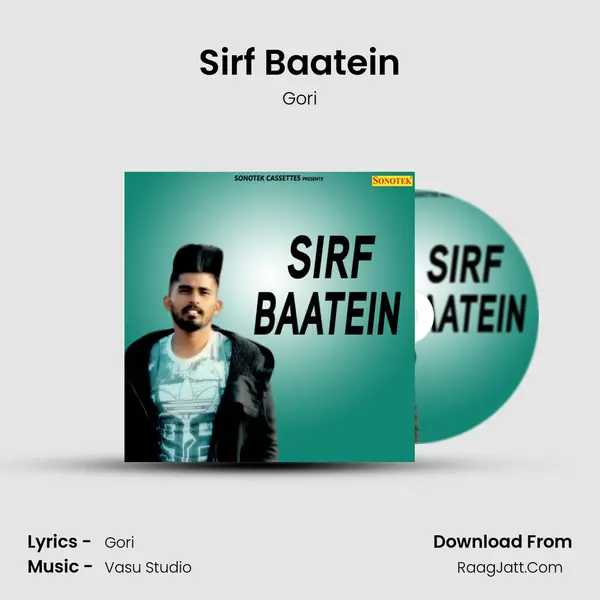 Sirf Baatein Song mp3 | Gori