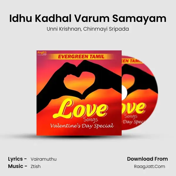 Idhu Kadhal Varum Samayam mp3 song