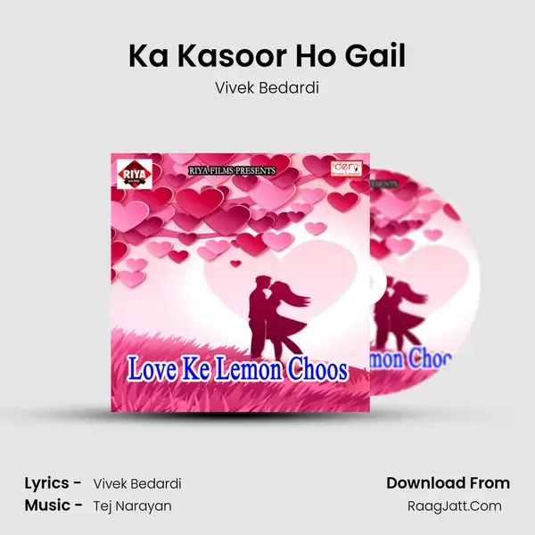 Ka Kasoor Ho Gail mp3 song