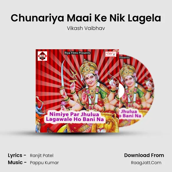 Chunariya Maai Ke Nik Lagela Song mp3 | Vikash Vaibhav