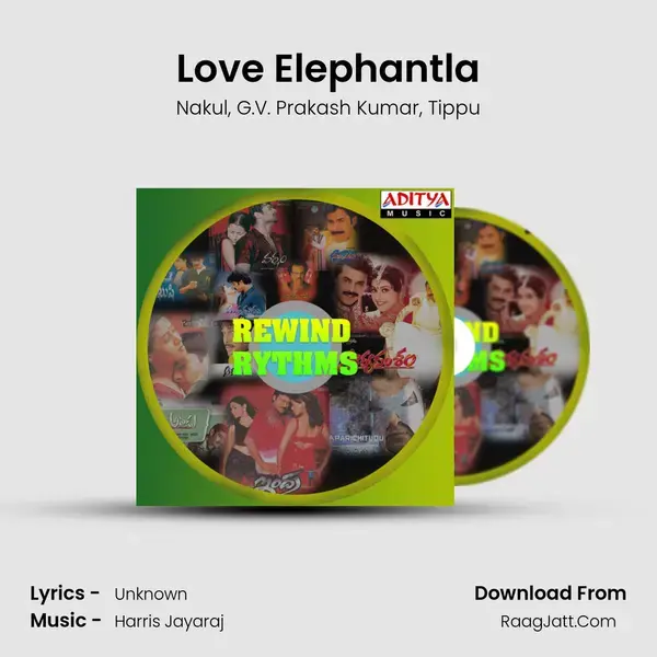 Love Elephantla mp3 song