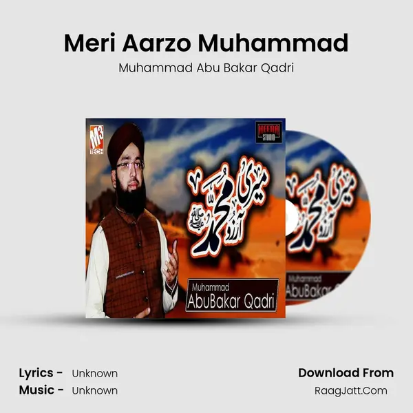 Meri Aarzo Muhammad - Single - Muhammad Abu Bakar Qadri