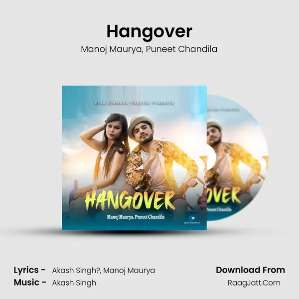 Hangover Song mp3 | Manoj Maurya