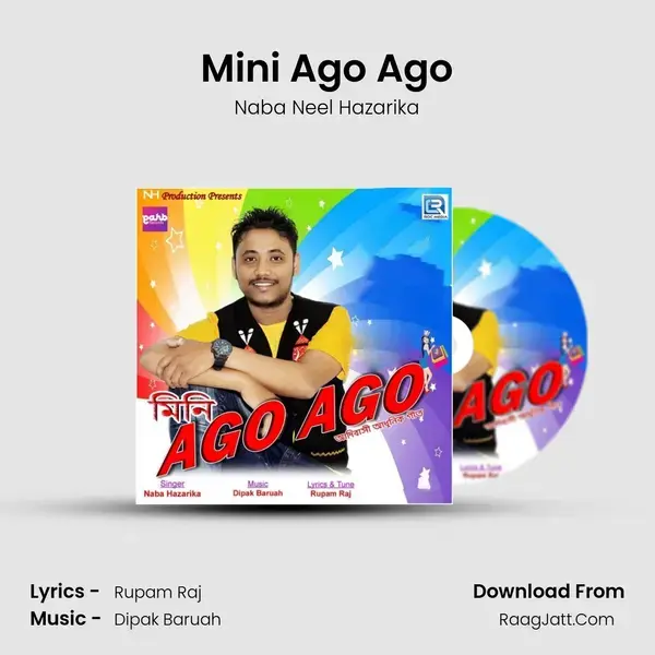 Mini Ago Ago Song mp3 | Naba Neel Hazarika